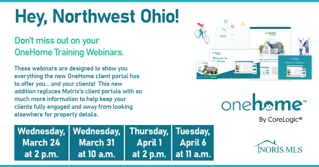Upcoming Onehome Webinars: 3/24 2pm, 3/31 10am,  4/1 2pm, and 4/6 11am
