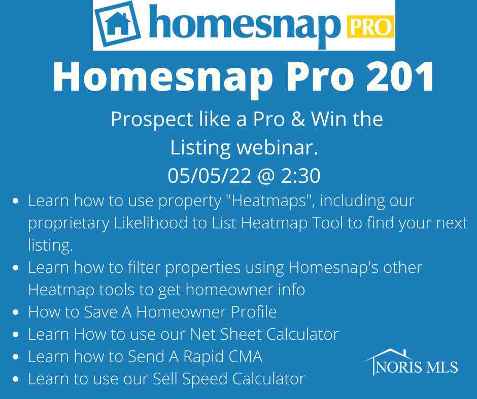 Register for Homesnap Pro 5/5/2022 at 2:30, full details at link