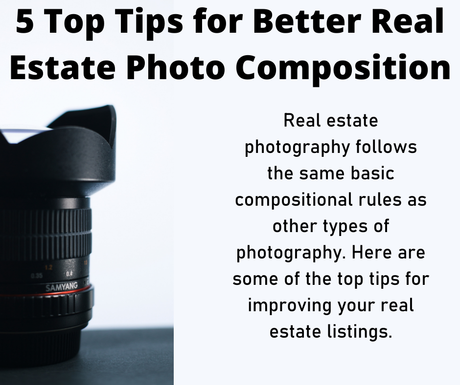 View the Article: Top 5 tips for better Real Estate Photo Composition