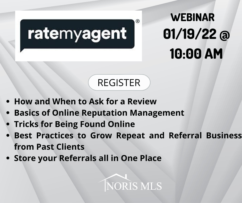 Register for RateMyAgent Training 1/19/2023 at 10:00am Learn how to solicit and manage reviews.