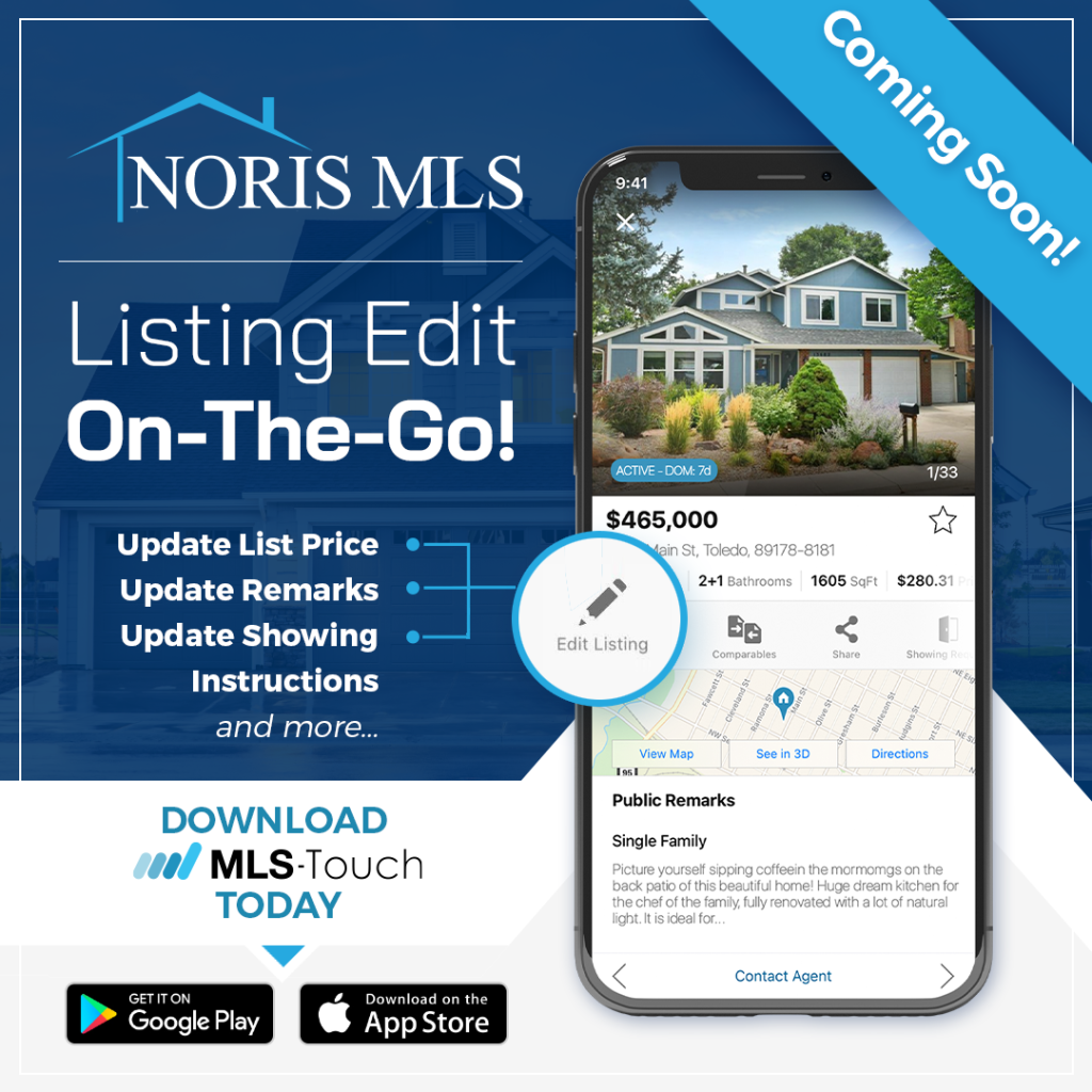Noris MLS app. Listin Edit On-The-Go.
Download MLS-Touch Today