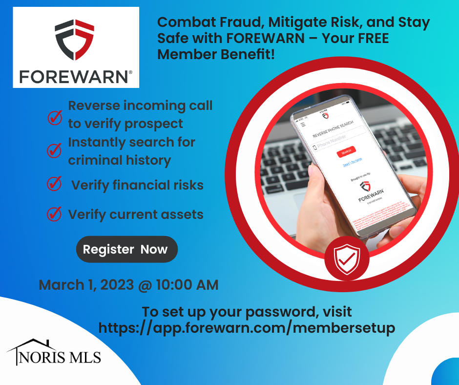 Combat Fraud, Mitigate risk, and stay safe with Forewarn- Your Free Member Benefit
To set up your password Visit app.forewarn.com/membersetup