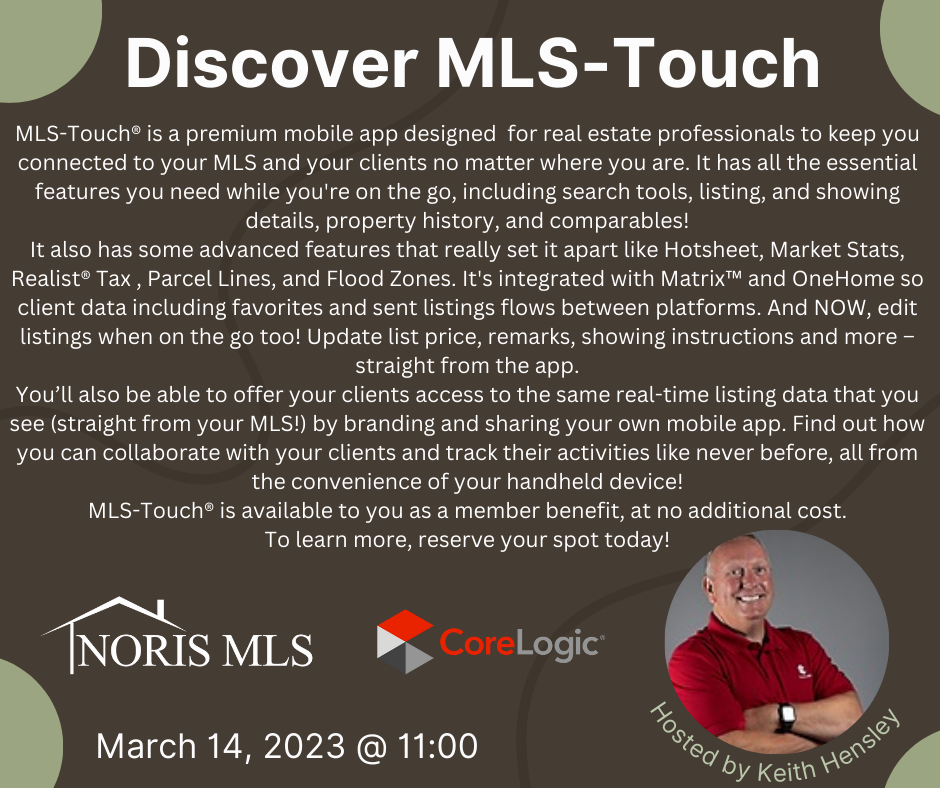 Discover MLS Touch. MLS Touch is a premium mobile app designed for real estate professionals to keep you connected to your MLS and your Clients no matter Where You Are