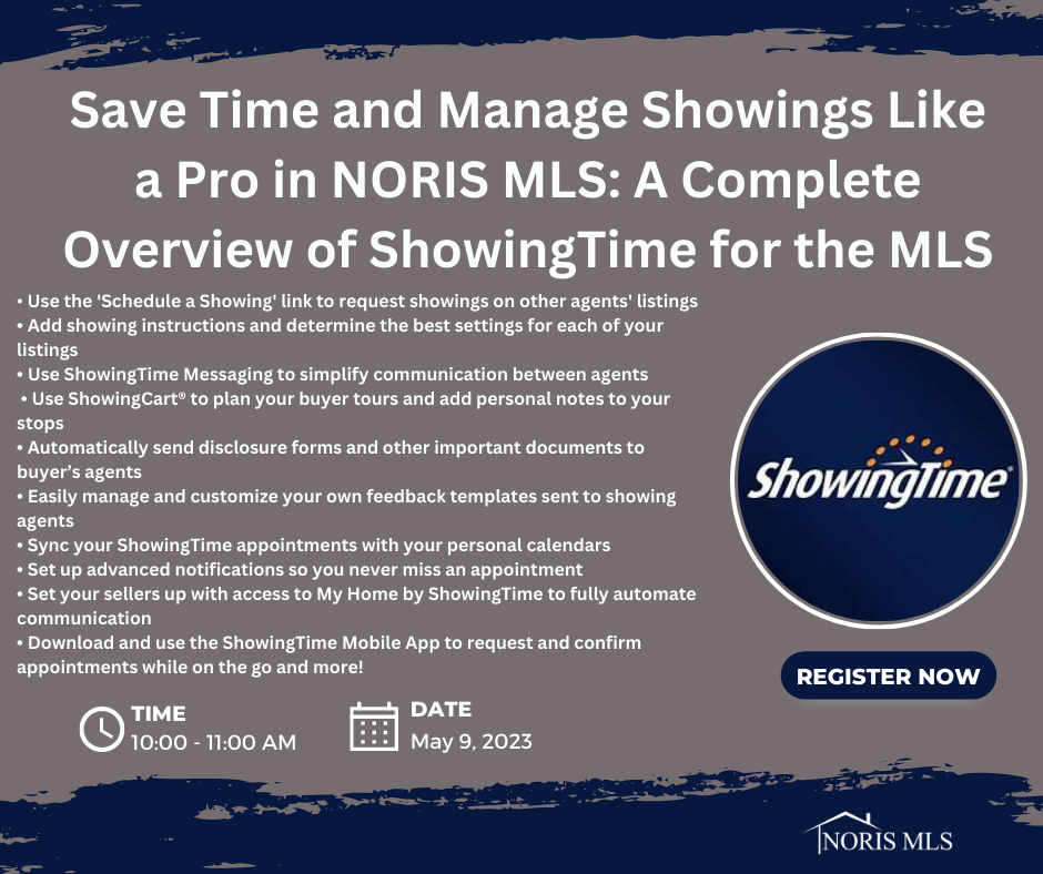 Save time and Manage Showings Like a Pro in NORIS MLS 10:00 - 11:00 AM May 9, 2023