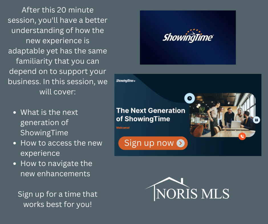 Next Generation of ShowingTime Sign Up for a time that works best for you